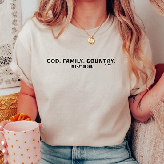 God Family Country in that order C Kirk